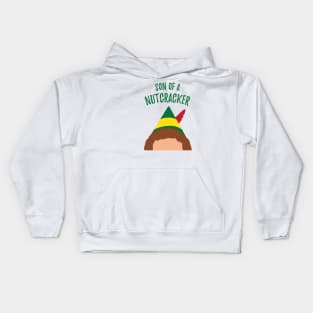 Buddy the Elf Inspired Quote Son of a Nutcracker Kids Hoodie